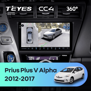 Штатная магнитола Teyes CC4 360 6/64 Toyota Prius Plus V Alpha LHD RHD (2012-2017)