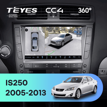 Штатная магнитола Teyes CC4 360 6/64 Lexus IS250 XE20 (2005-2013) (Hm) Тип-A