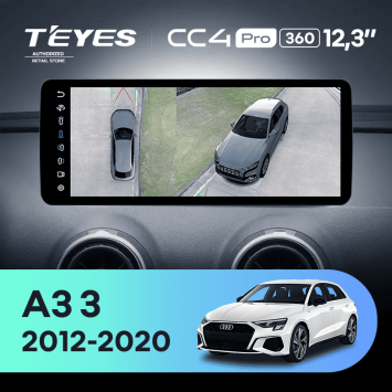 Штатная магнитола Teyes CC4 Pro 12.3" 360 12/256 Audi A3 3 8V (2012-2020)