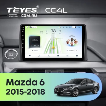 Штатная магнитола Teyes CC4L 4/64 Mazda 6 GJ GL (2015-2018) Тип-A (0din)